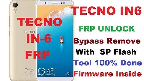 Tecno IN6 FRP Bypass Remove With SP Flash Tool 100% Done Firmware and tool Link Add,
