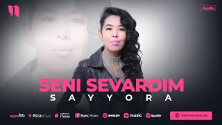 Sayyora - Seni sevardim (audio 2023)