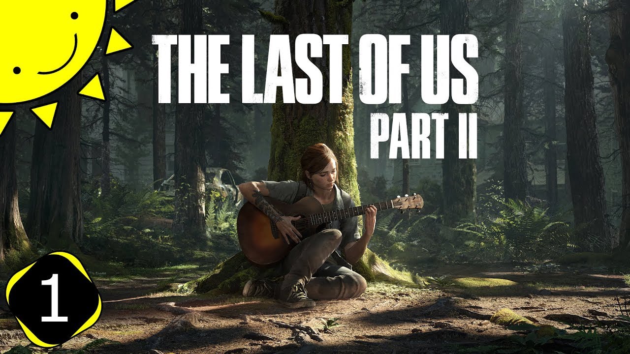 Let's Play The Last Of Us 2 | Part 1 - Four Years Later | Blind ...