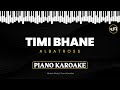 Timi Bhane (Farki Farki) | Albatross | Piano Karoake