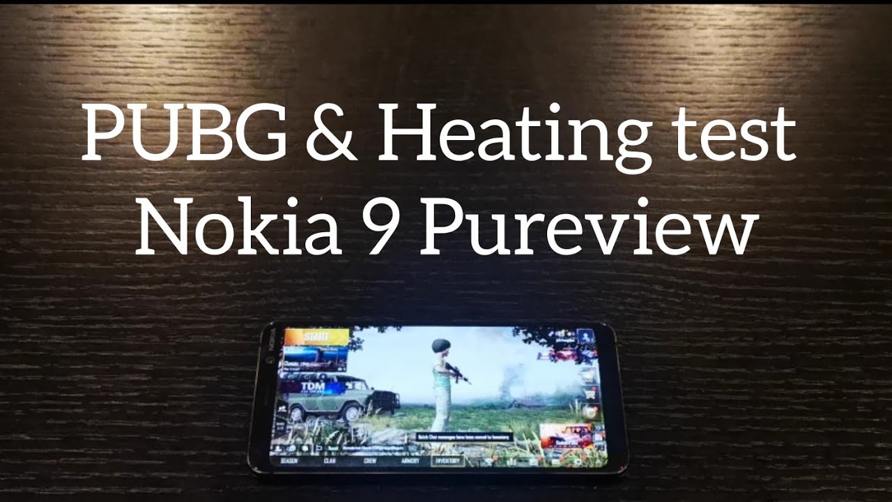 Gaming Test Pubg Nokia 9 Pureview Pubg Nokia9 Youtube