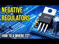 How to & where to use a negative voltage Regulator!