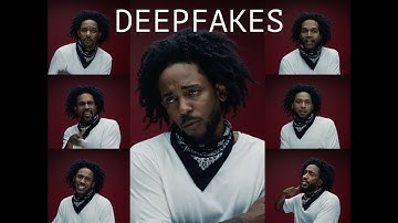 Kendrick Lamar - Deepfakes