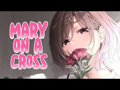 Nightcore Mary On A Cross Lyrics 