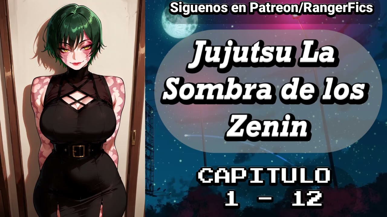 Jujutsu La Sombra de los Zenin / Capítulo 1 - 12