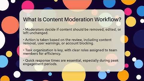 What Is Content Moderation Workflow? - Everyday-Networking