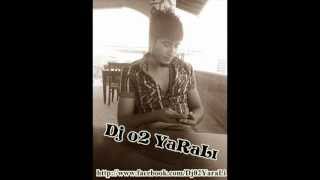 Dj O2 Yaralı Ft Cılgın Ilkay - Talha 2O12 - Yazar Oldum Her Gece