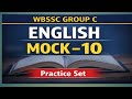 WBSSC Group C English Mock Test 10 | Practice Set | Grammar, Vocabulary &amp; Usage