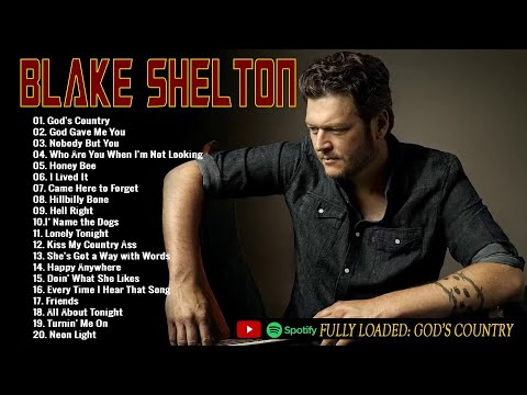 Blake Shelton Greatest Hits ???????? – Blake Shelton New Song 2023 ???? Blake Shelton Playlist 2023 ????