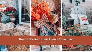 HOW TO DECORATE A SMALL FRONT PORCH | Fall 2021