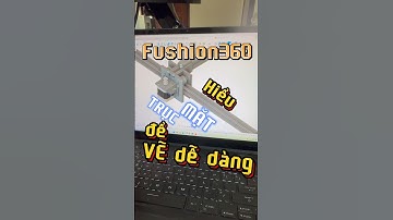 Vẽ đúng Mặt và Trục ngay từ đầu với Fushion360 #3d #design #tricks