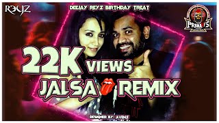 Jalsa - PranaVi's Creation | Dj Reyz Birthday Treat