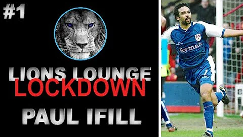 LIONS LOUNGE LOCKDOWN #1- PAUL IFILL ROY KEANES SH...