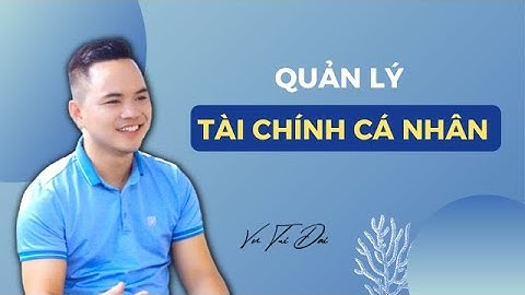 7 TƯ DUY VỀ QUẢN LÝ TÀI CHÍNH CÁ NHÂN HIỆU QUẢ | AI CŨNG CẦN BIẾT