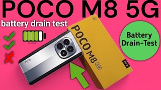 POCO M8 5G: Battery Drain Test - 5520 mAh Battery 100% T 0% | 2.4 GHz Clock Speed