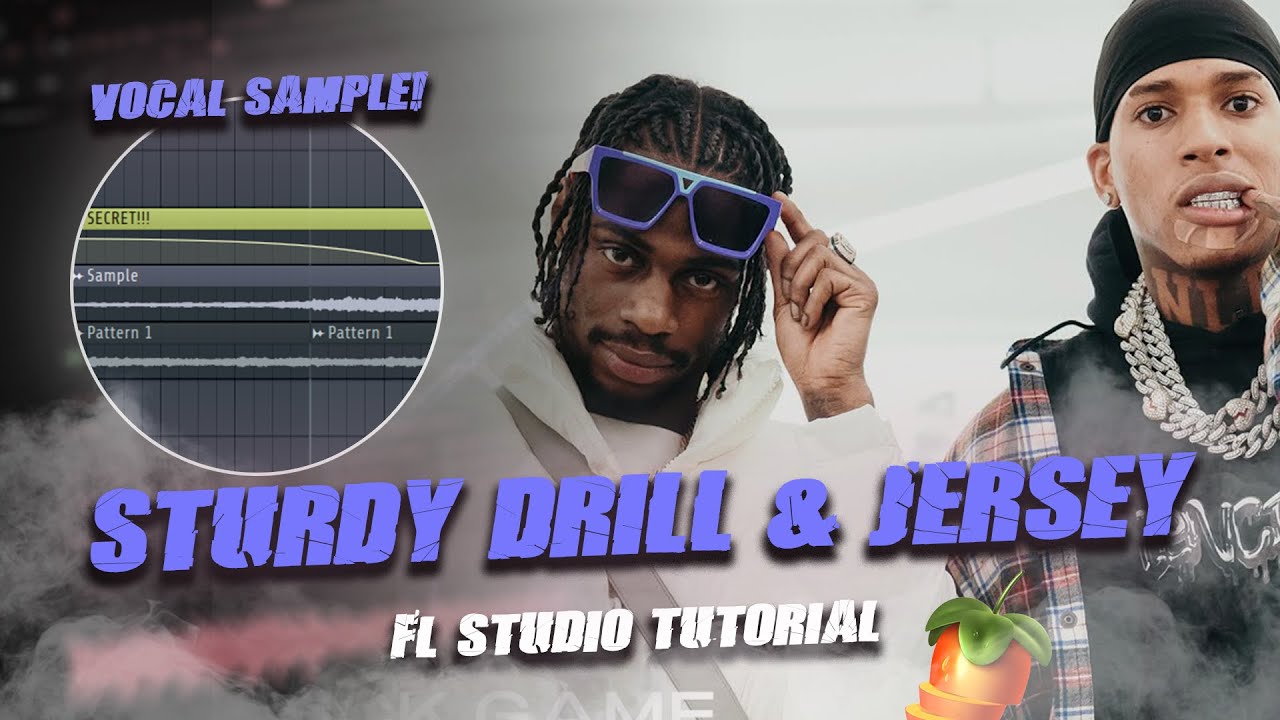 How To Make Vocal STURDY Drill & Jersey NLE Choppa x Russ Millions Beats | Crazy Bounce FLS Tutorial