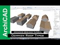 ArchiCAD Beginner Tutorial | Common Roof Types