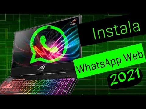 Como Instalar el nuevo WhatsApp Web, (2021)