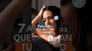 7 Alimentos que afectan tu salud emocional y mental #salud #shorts  #bienestar