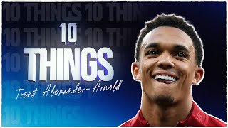10 THINGS you should know about Alexander-Arnold! | Real Madrid