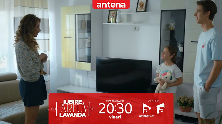 Iubire cu parfum de lavandă | Sezonul 2 | REZUMAT | Episoadele 1, 2 și 3