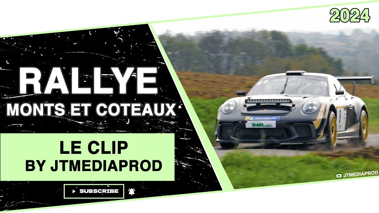 Rallye Monts et Coteaux 2024 - Le Clip