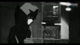 Repeat Until Death - Novo Amor ( TikTok Version   1 Hour Loop )
