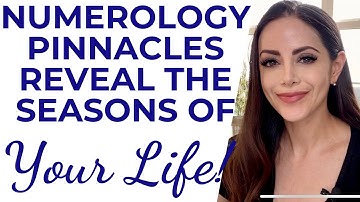 Numerology Pinnacles Reveal Your Future | How To Calculate & Decode Pinnacles In Numerology