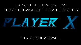 Knife Party - Internet Friends - Kaskobi's Launchpad MK2 Cover [Tutorial]