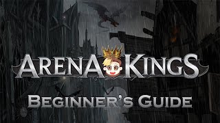 Arena of Kings - Beginner's Guide - DarkslayerTV