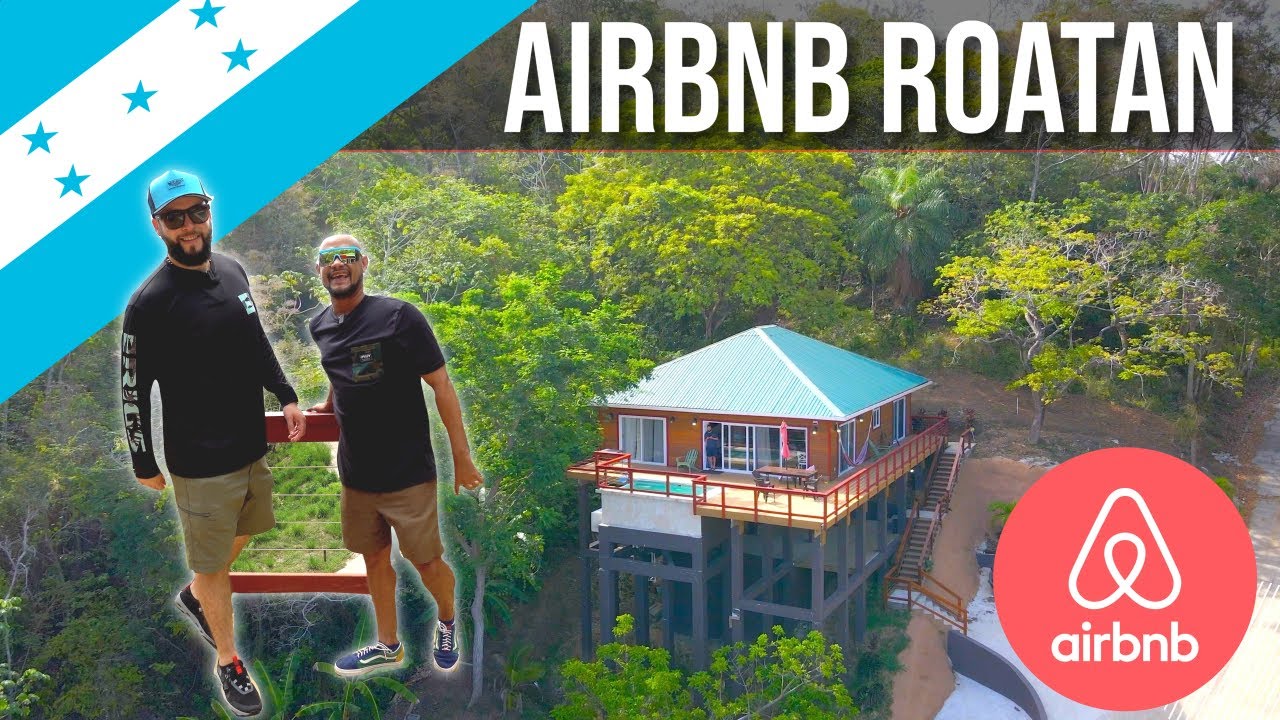 EL SECRETO DE AIRBNB EN ROATAN HONDURAS 😎 Villa in Sandy Bay, Honduras 🇭🇳⛱️ ️ YouTube