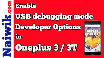 Enable Developer Options & USB Debugging Mode in Oneplus 3T