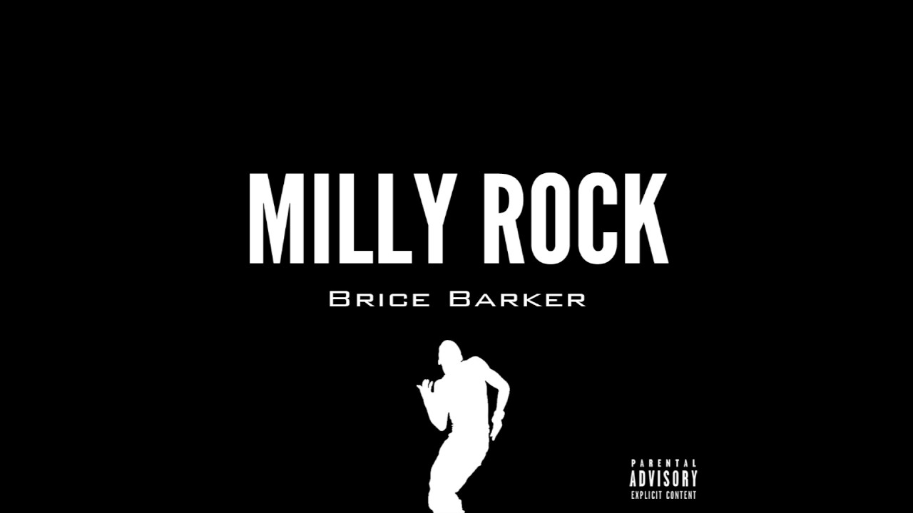 Brice Barker - Milly Rock (Remix)