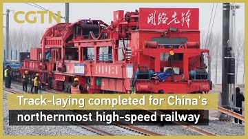 Track-laying completed for China