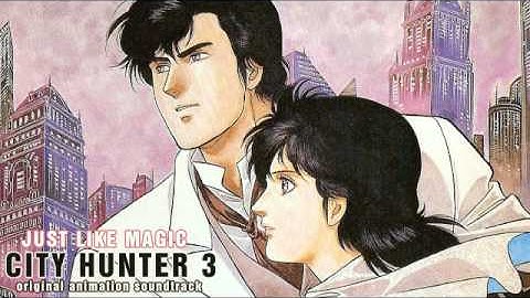 [City Hunter 3 OAS] Just Like Magic
