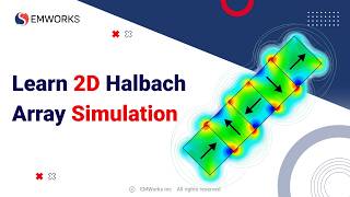 NEW EMWORKS EMAG 2D Tutorial | Halbach Array Simulation Step-by-Step (Fast Electromagnetic FEA)