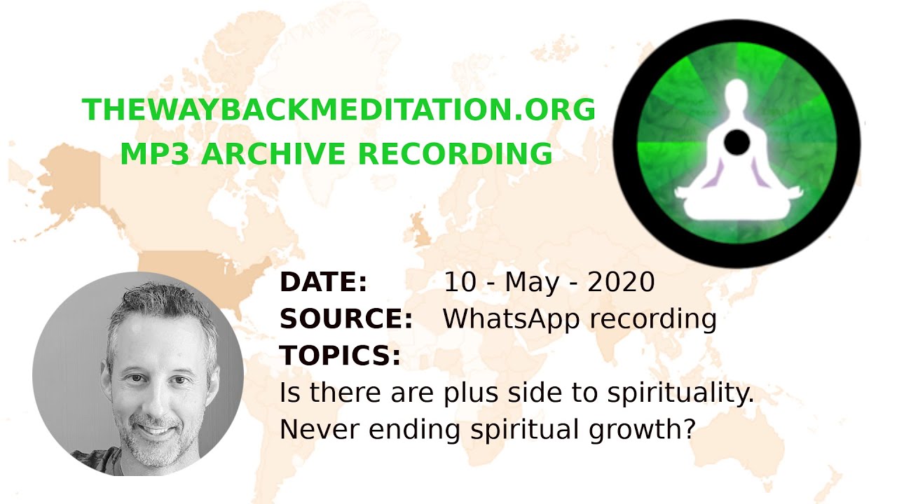 ARCHIVE: MP Recording:  Discussion on limitless spiritual growth and the plus points of meditation