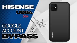 Hisense U964 Frp Byp How To Byp Hisense U964