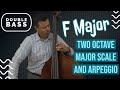 Two-Octave F-Major Scale and Arpeggio for Double Bass