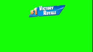 Victory Royale Green Screen