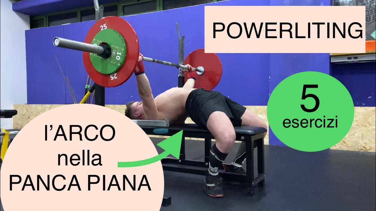 5 ESERCIZI per migliorare l’ARCO nella PANCA PIANA! (Powerlifting)