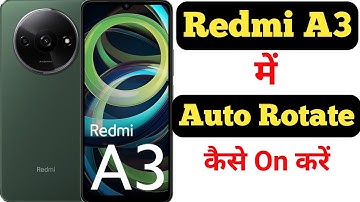 How to enable auto rotation in Redmi A3 || Redmi A3 me auto rotation kaise on kare ||