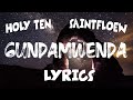 Holy Ten X Saintfloew - Gundamwenda (Lyric Video)