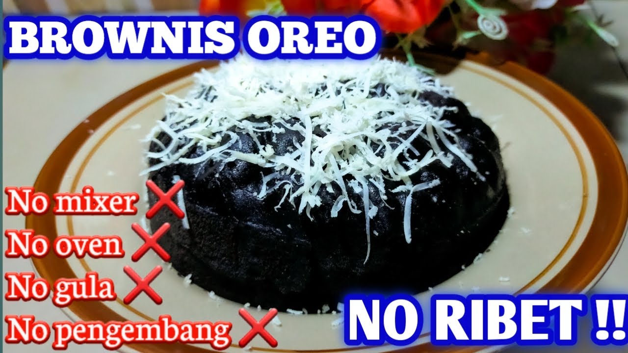 BROWNIES KUKUS OREO ANTI GAGAL TANPA TEPUNG YouTube