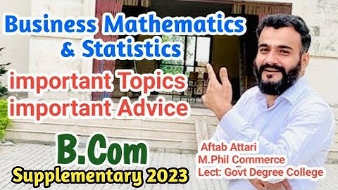 business statistics & mathematics b.com | important questions of business statistics and mathematics