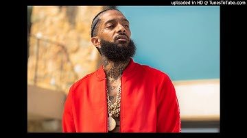Nipsey Hussle - That