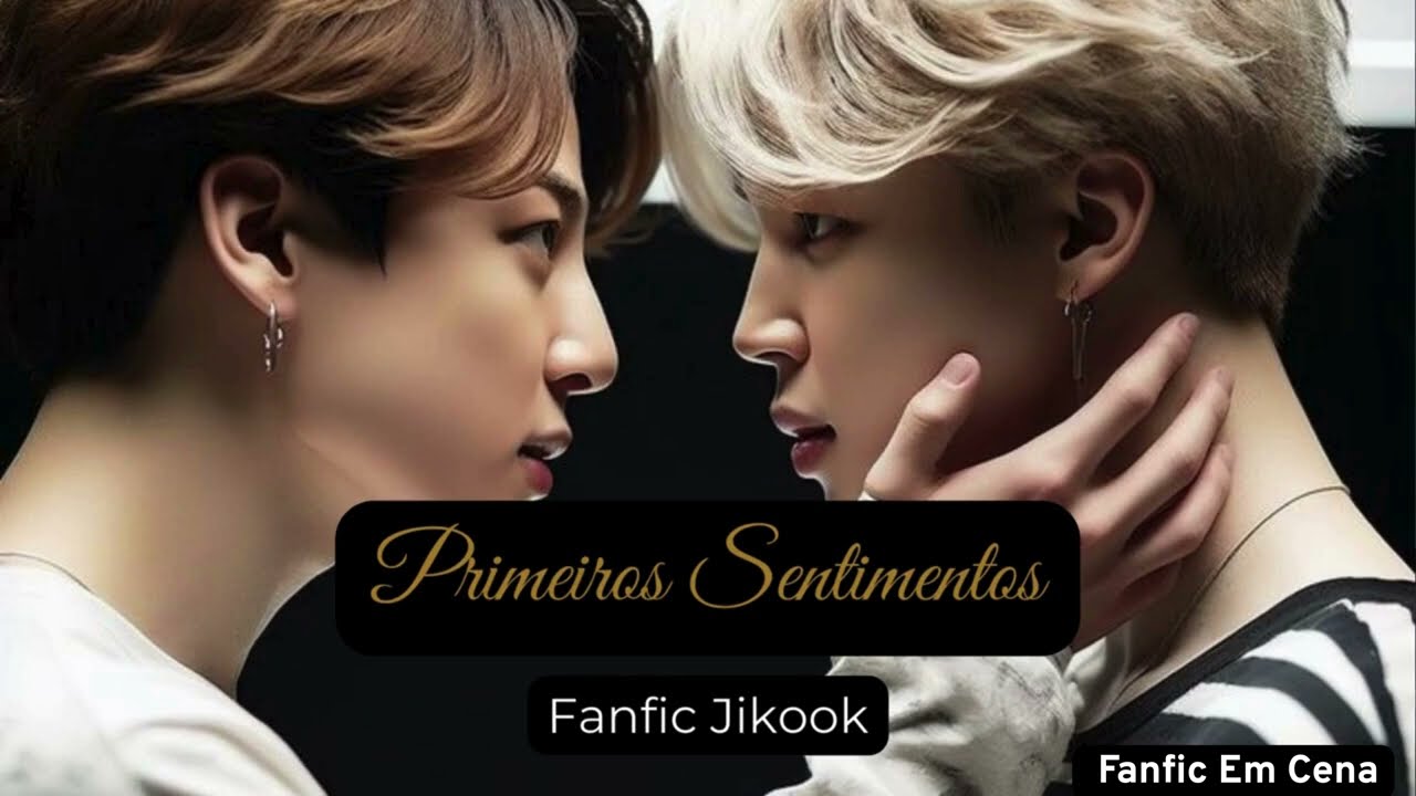 Fanfic Jikook: O Início dos Sentimentos | Capítulo 1