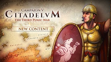 Defeat Carthago! The Third Punic War Free DLC Invades Citadelum