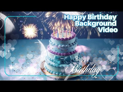 Happy Birthday Background Video Birthday Ambience / Display blue deco heart 1 hour No music 11