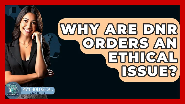 Why Are DNR Orders An Ethical Issue? - Philosophy Beyond